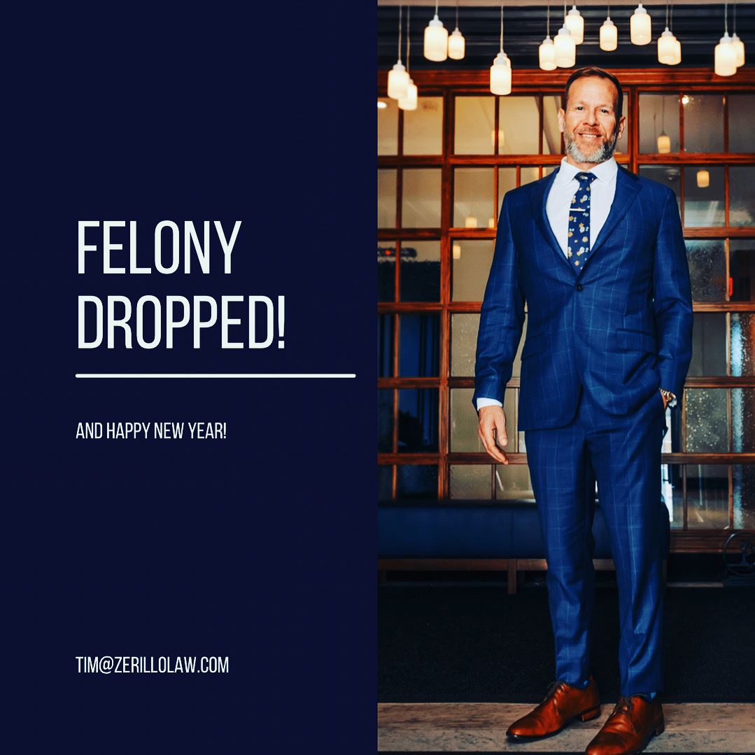 Felony Dropped